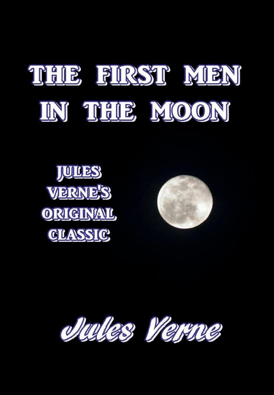 The First Men in the Moon