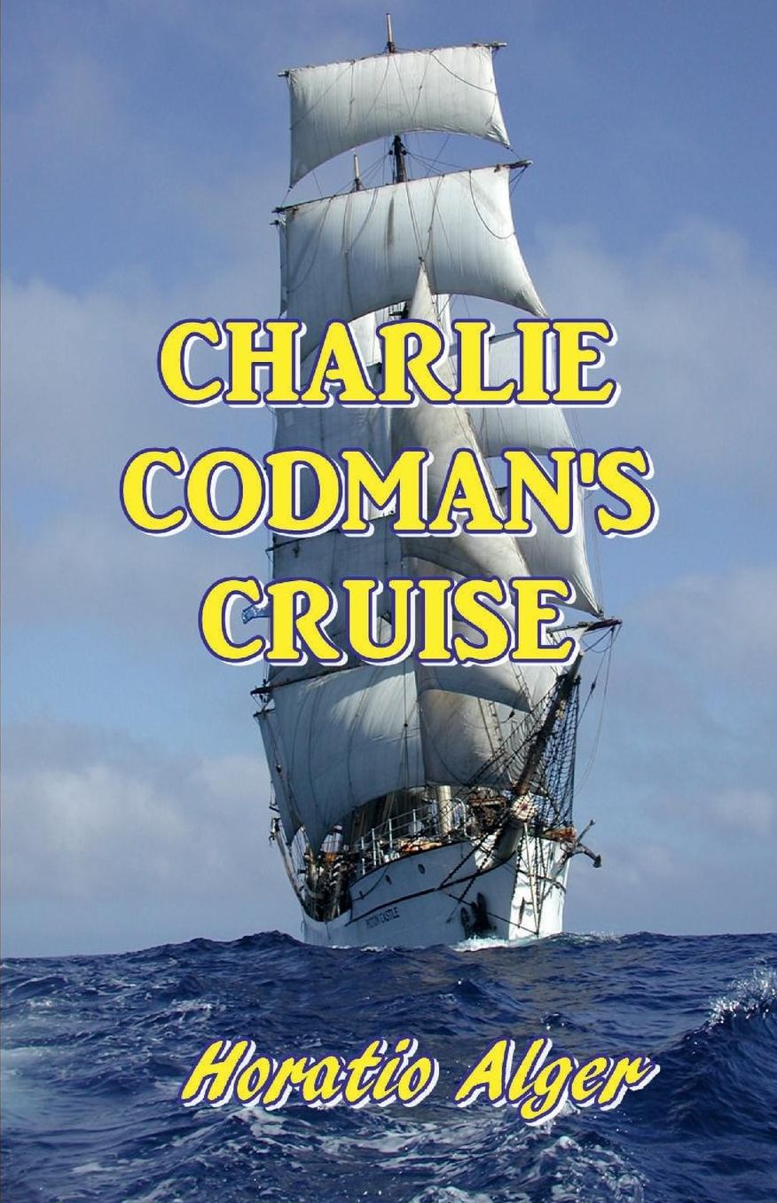 Charlie Codman's Cruise