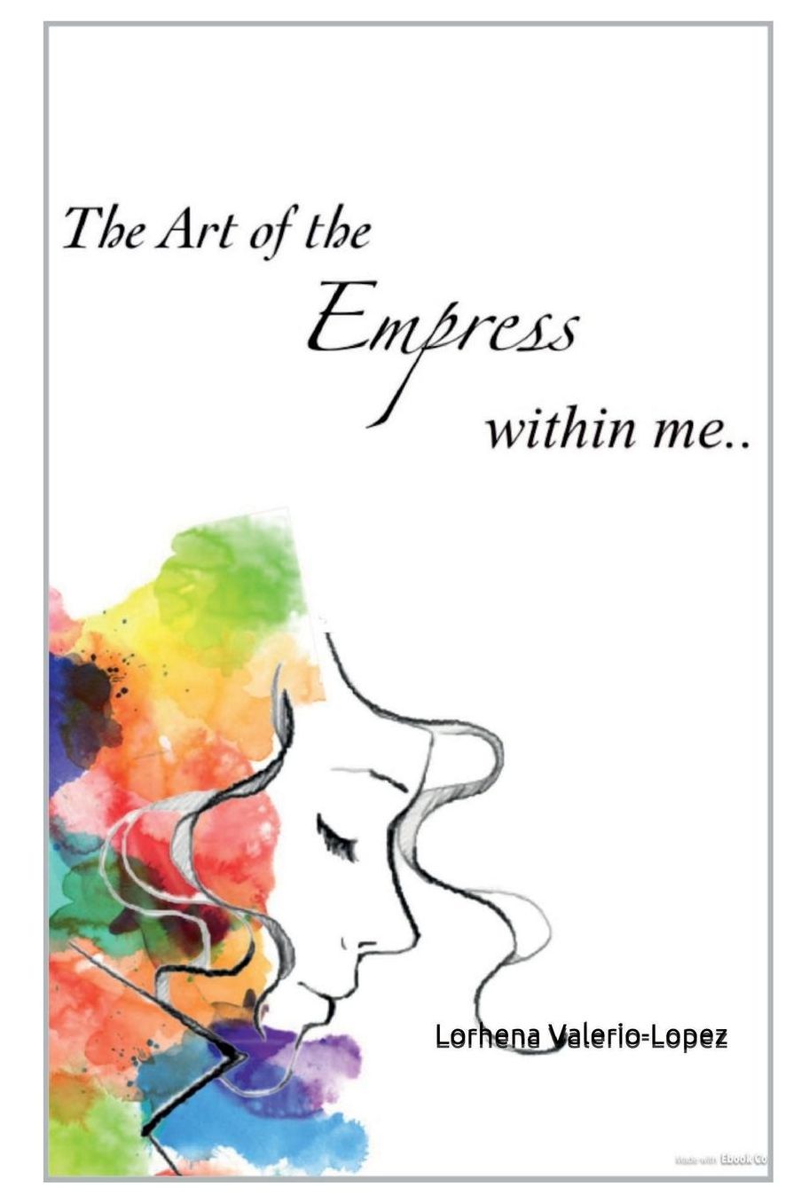 The Art Of The Empress Within Me.