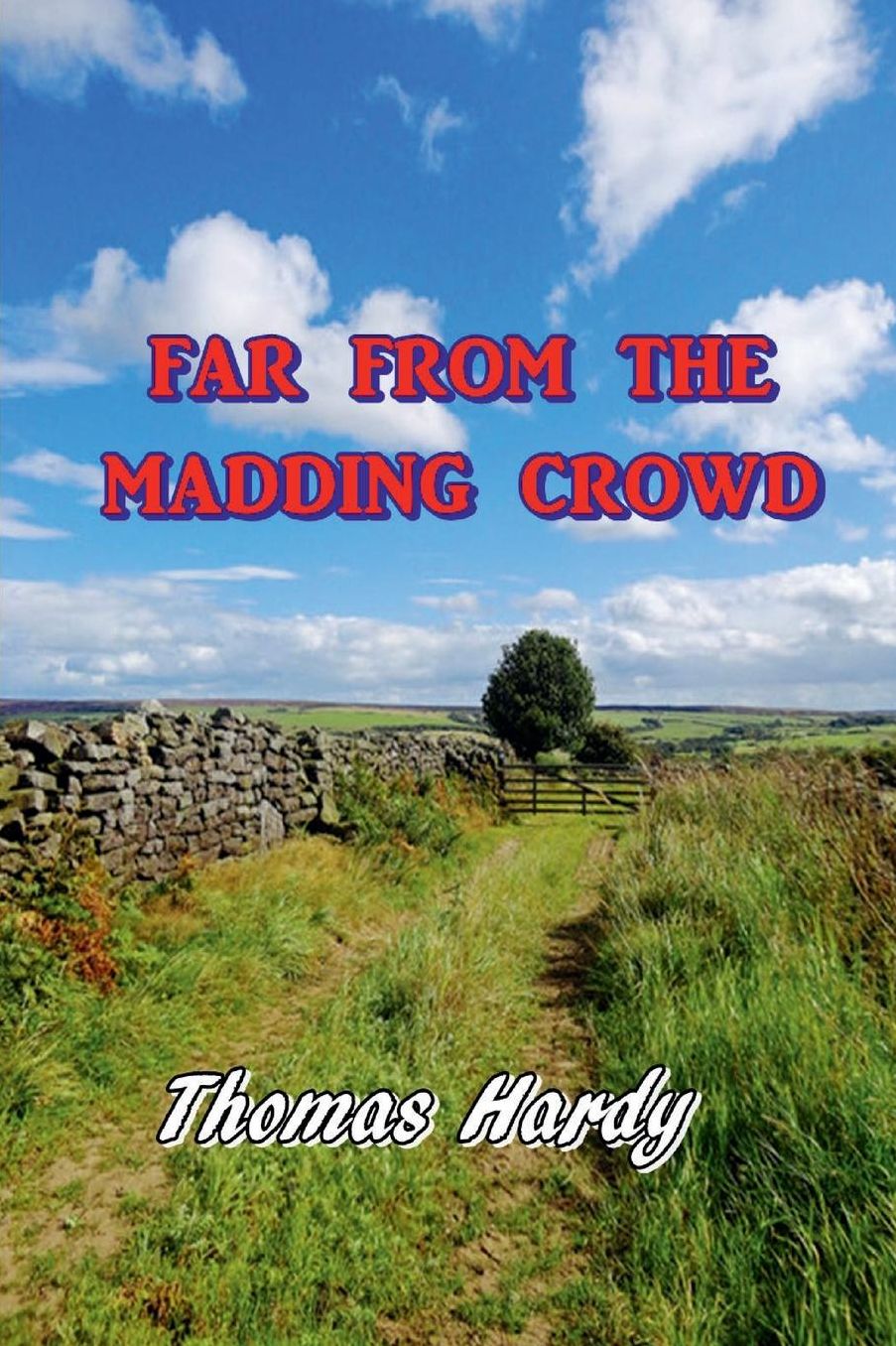 Far From the Madding Crowd