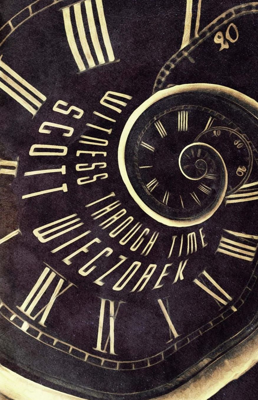 Witness Through Time