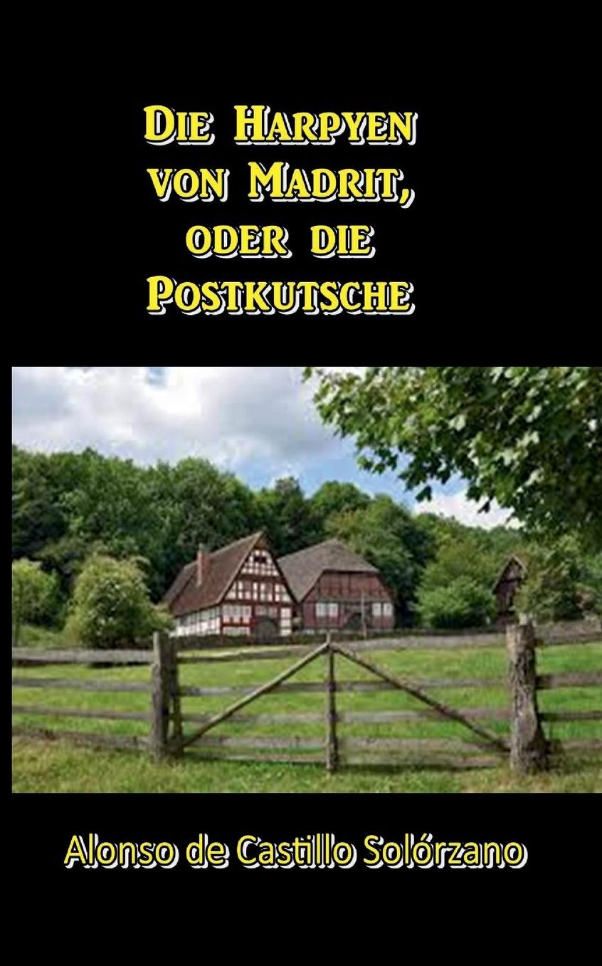 Die Harpyen von Madrit, oder die Postkutsche