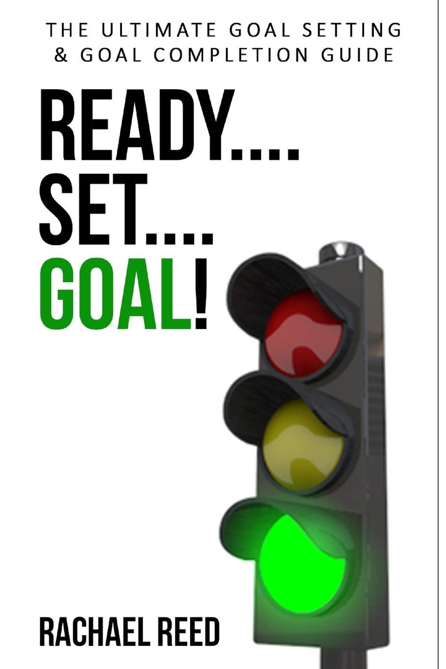 Ready Set Goal