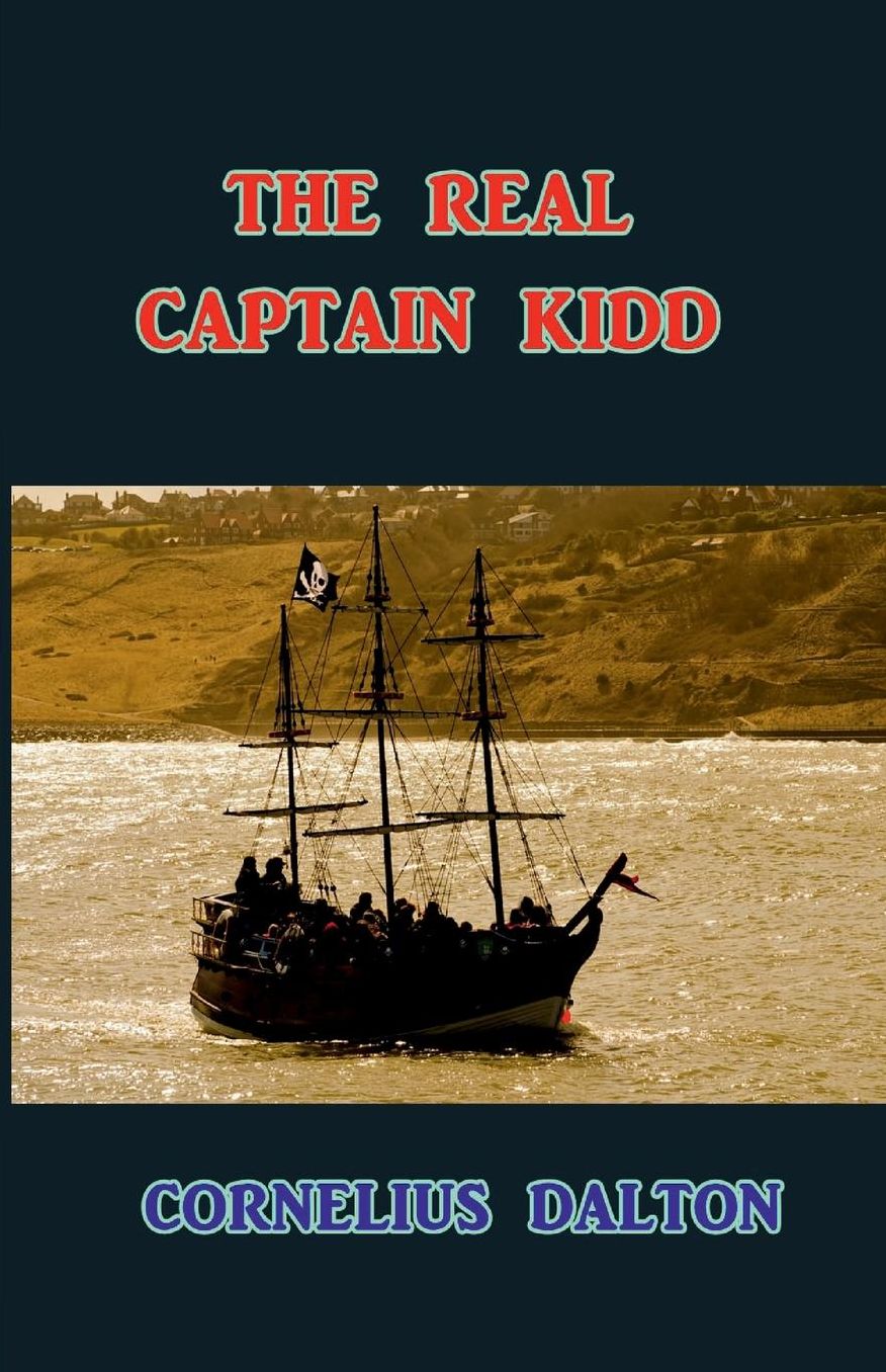 The Real Captain Kidd
