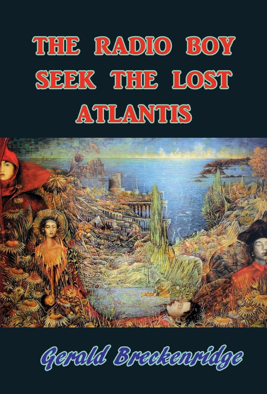 The Radio Boys Seek the Lost Atlantis