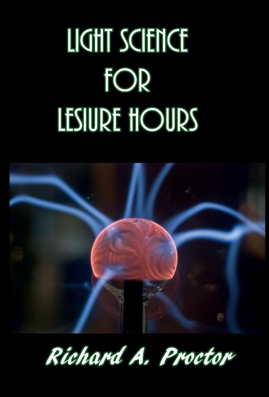 Light Science for Leisure Hours