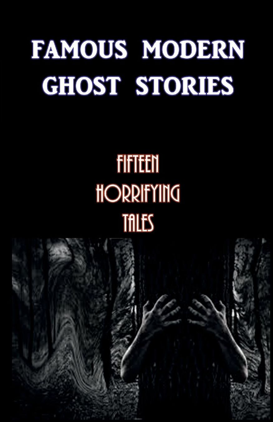 Famous Modern Ghost Stories