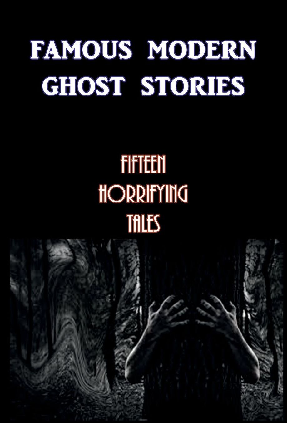 Famous Modern Ghost Stories