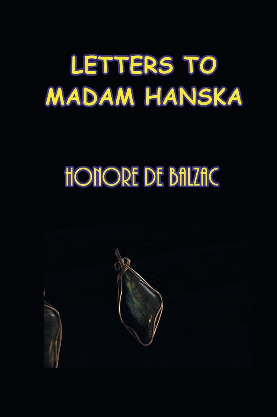 Letters to Madame Hanska