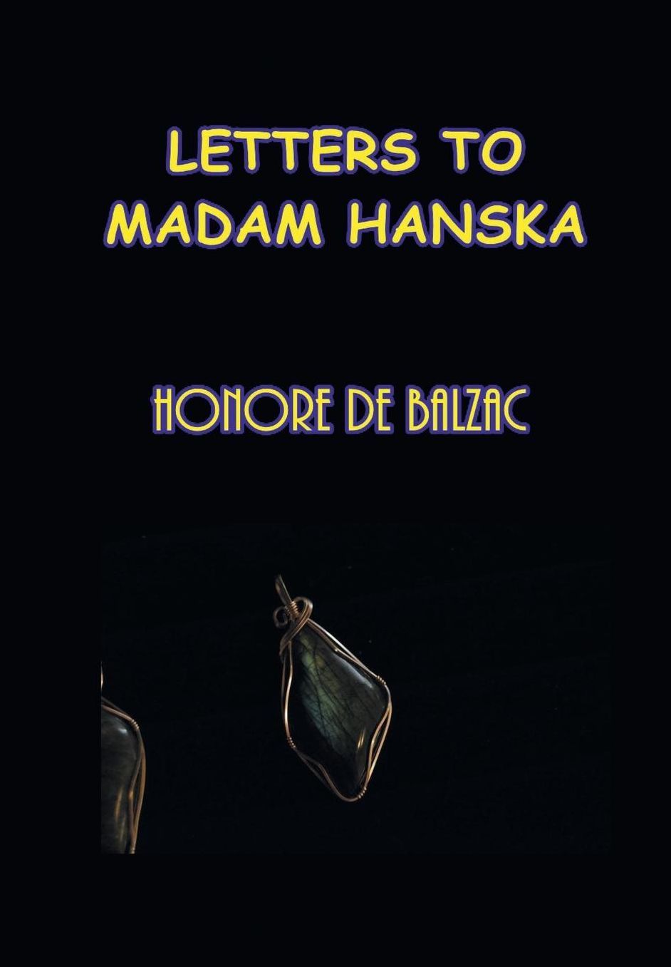 Letters to Madame Hanska