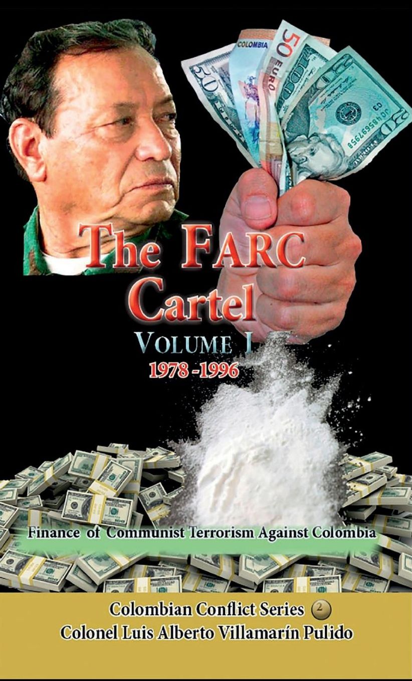 The Farc Cartel Volume I