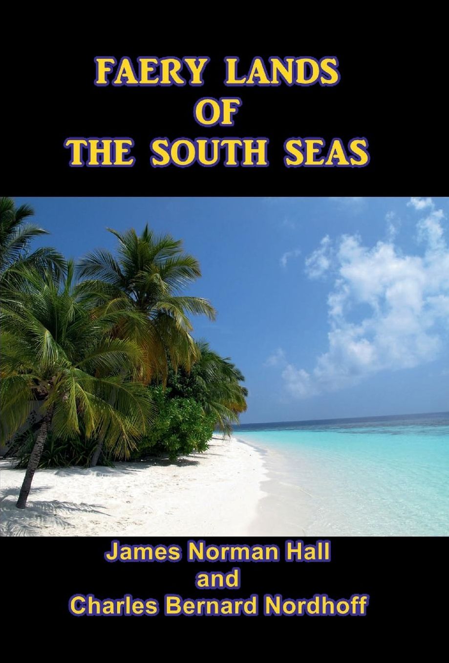 Faery Lands of the South Seas
