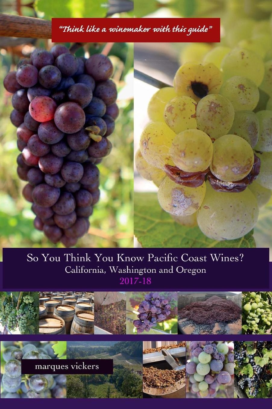 So You Think You Know Pacific Coast Wines? (2017-18)