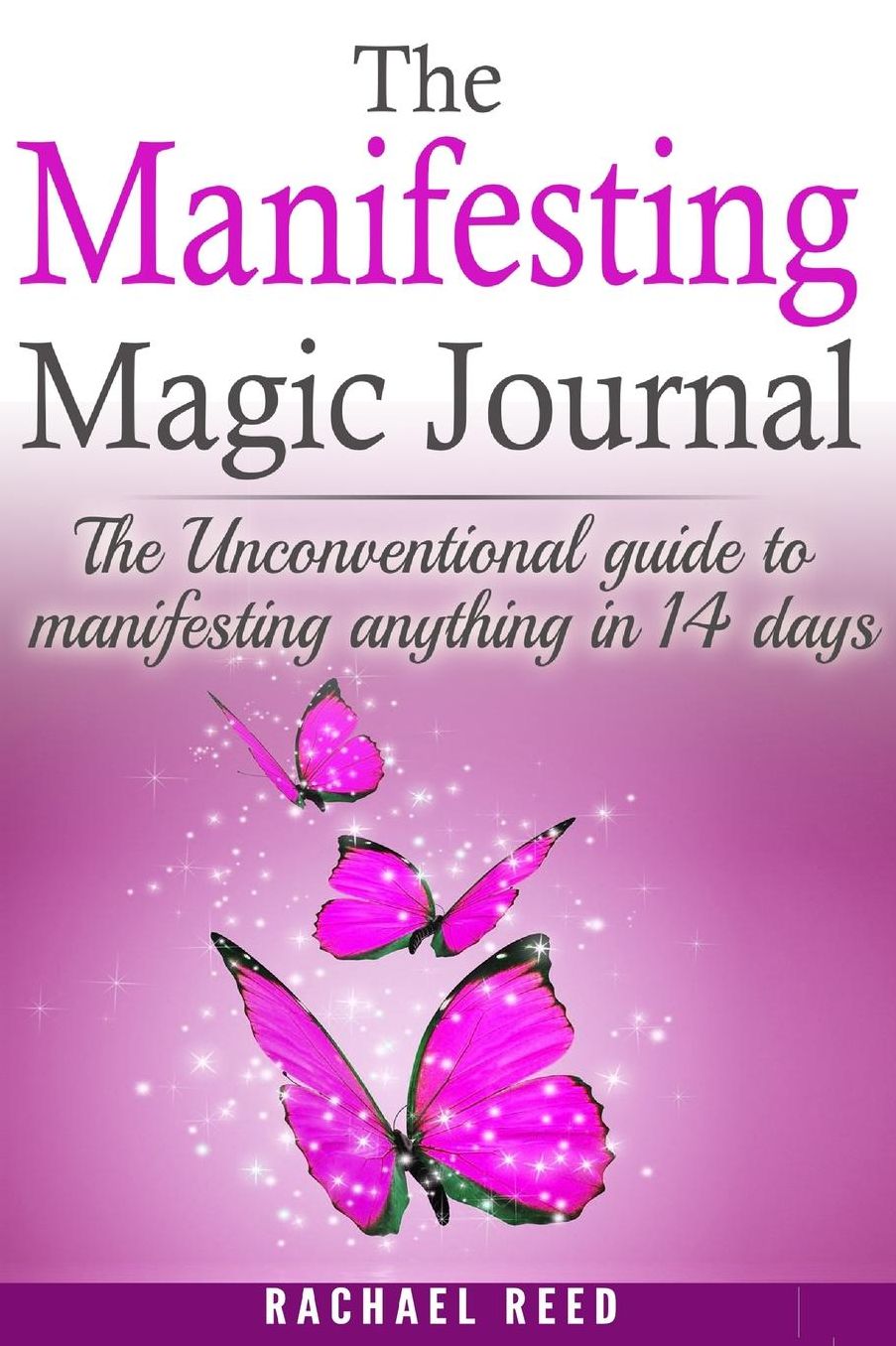 The Manifesting Magic Journal