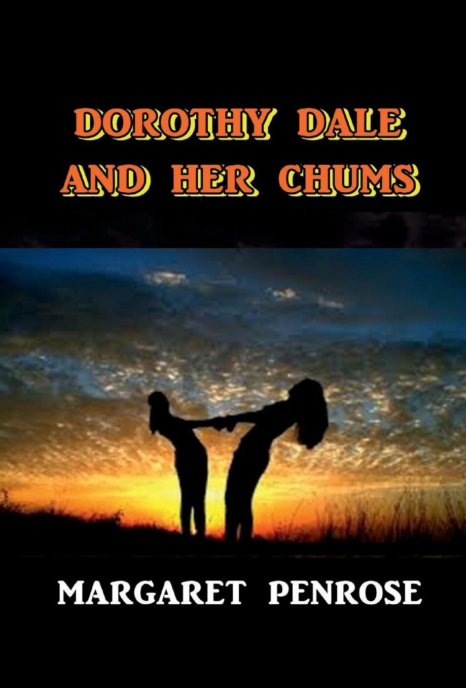 Dorothy Dale and Her Chums