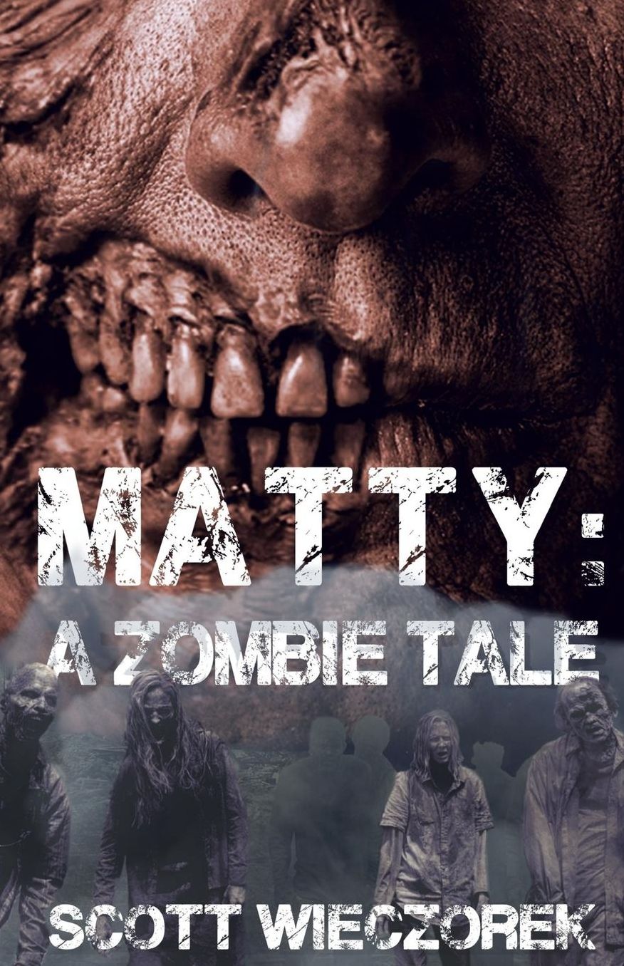 Matty: A Zombie Tale