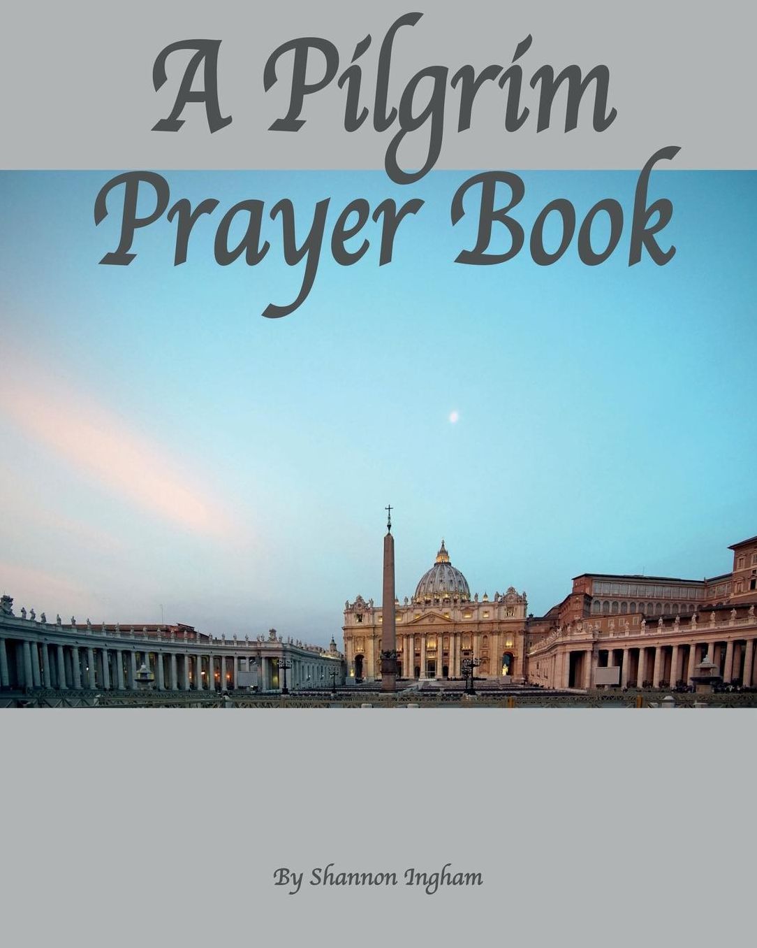 A Pilgrim Prayer Book