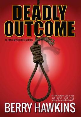Deadly Outcome
