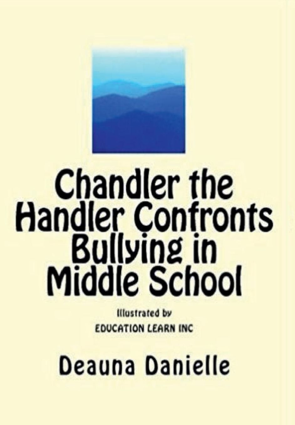 Chandler the Handler Confronts Bullying in Middle School