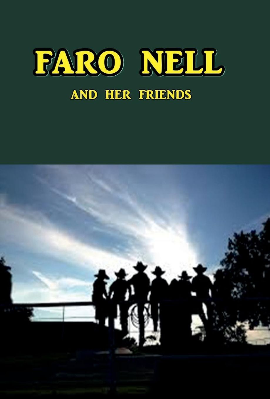 Faro Nell and Her Friends