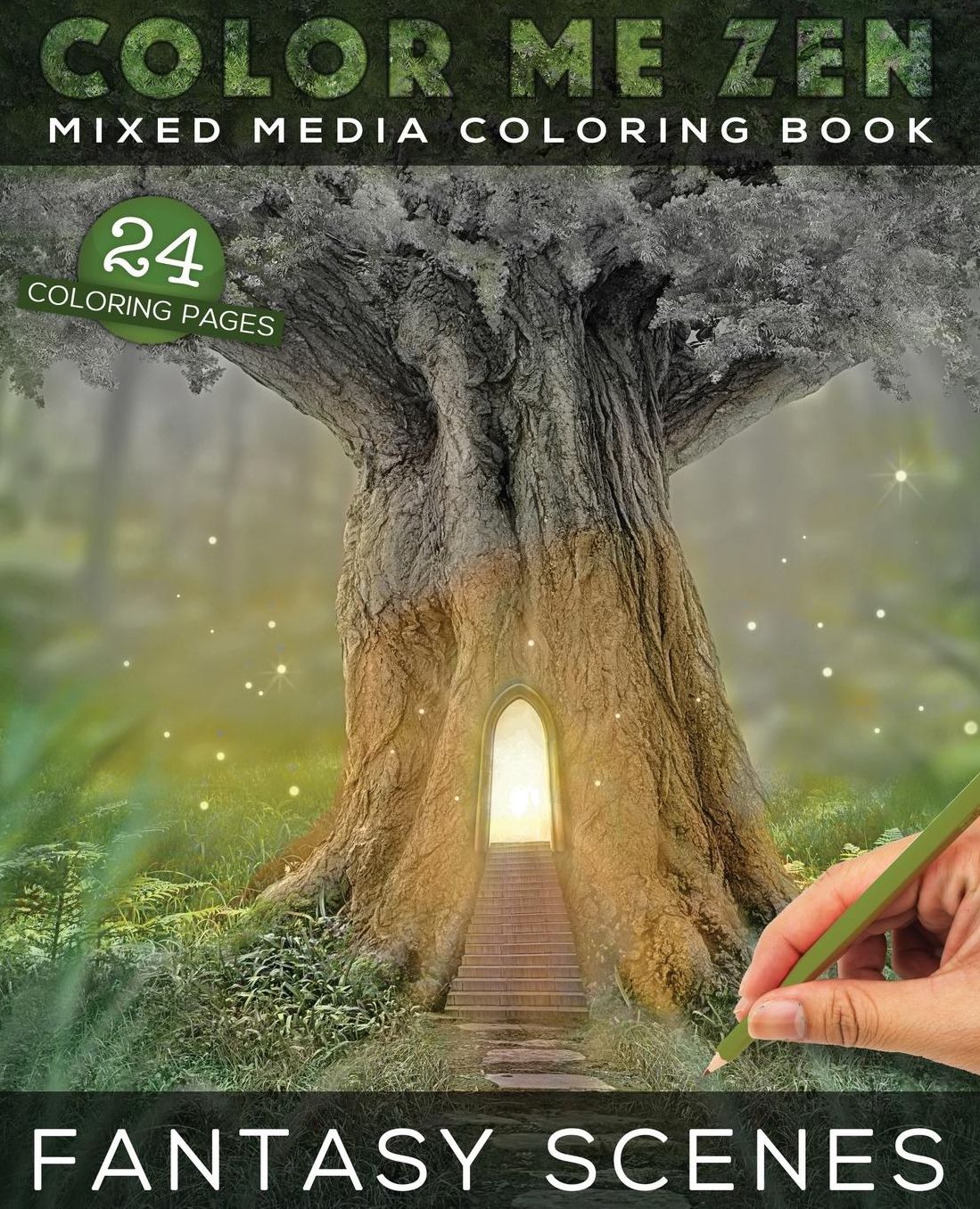 Color Me Zen FANTASY SCENES Mixed Media Coloring Book