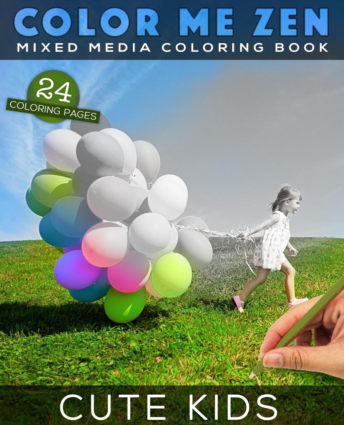 Color Me Zen CUTE KIDS Mixed Media Coloring Book