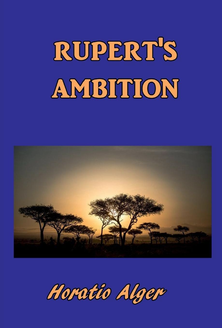Rupert's Ambition
