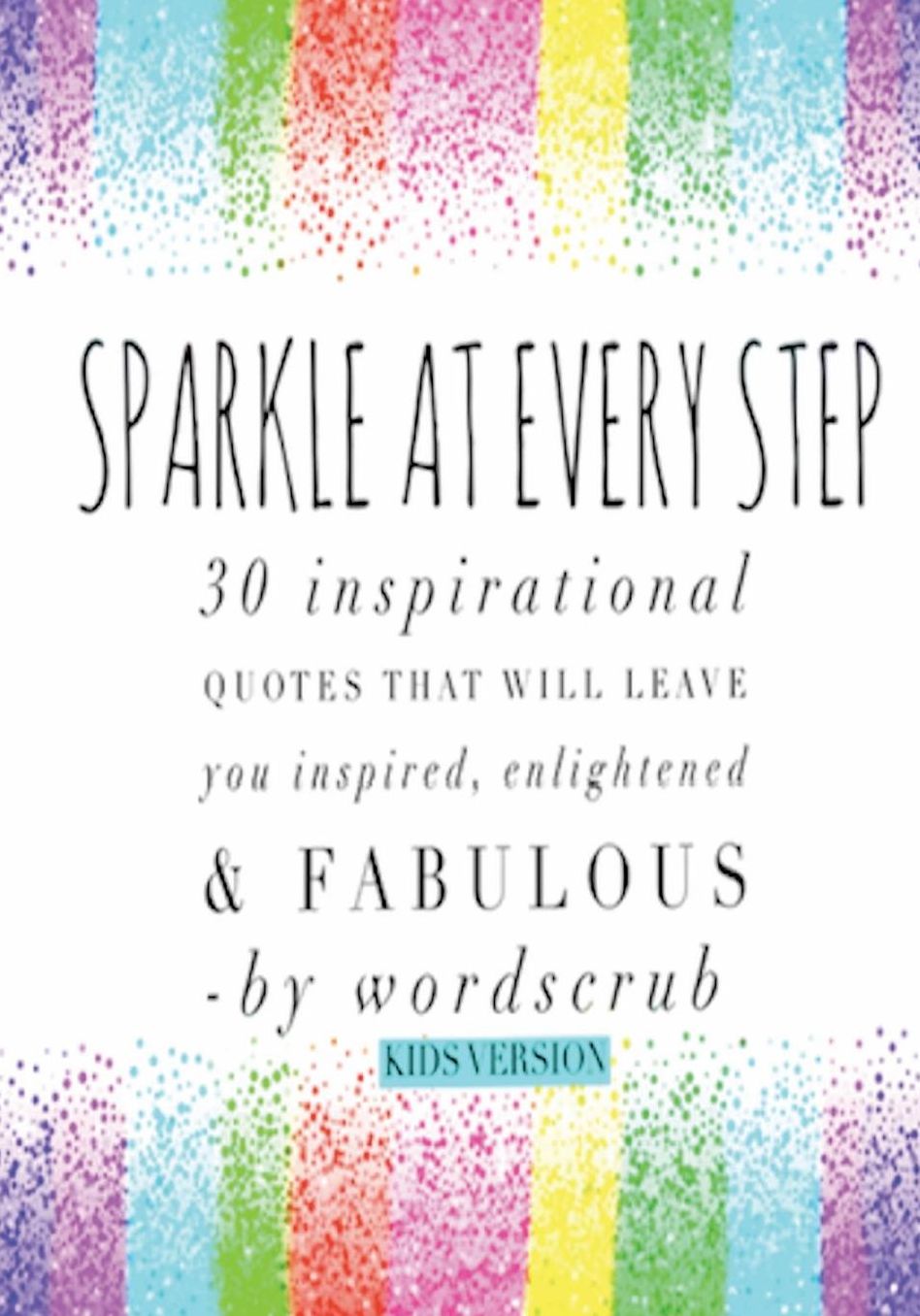Sparkle At Every Step