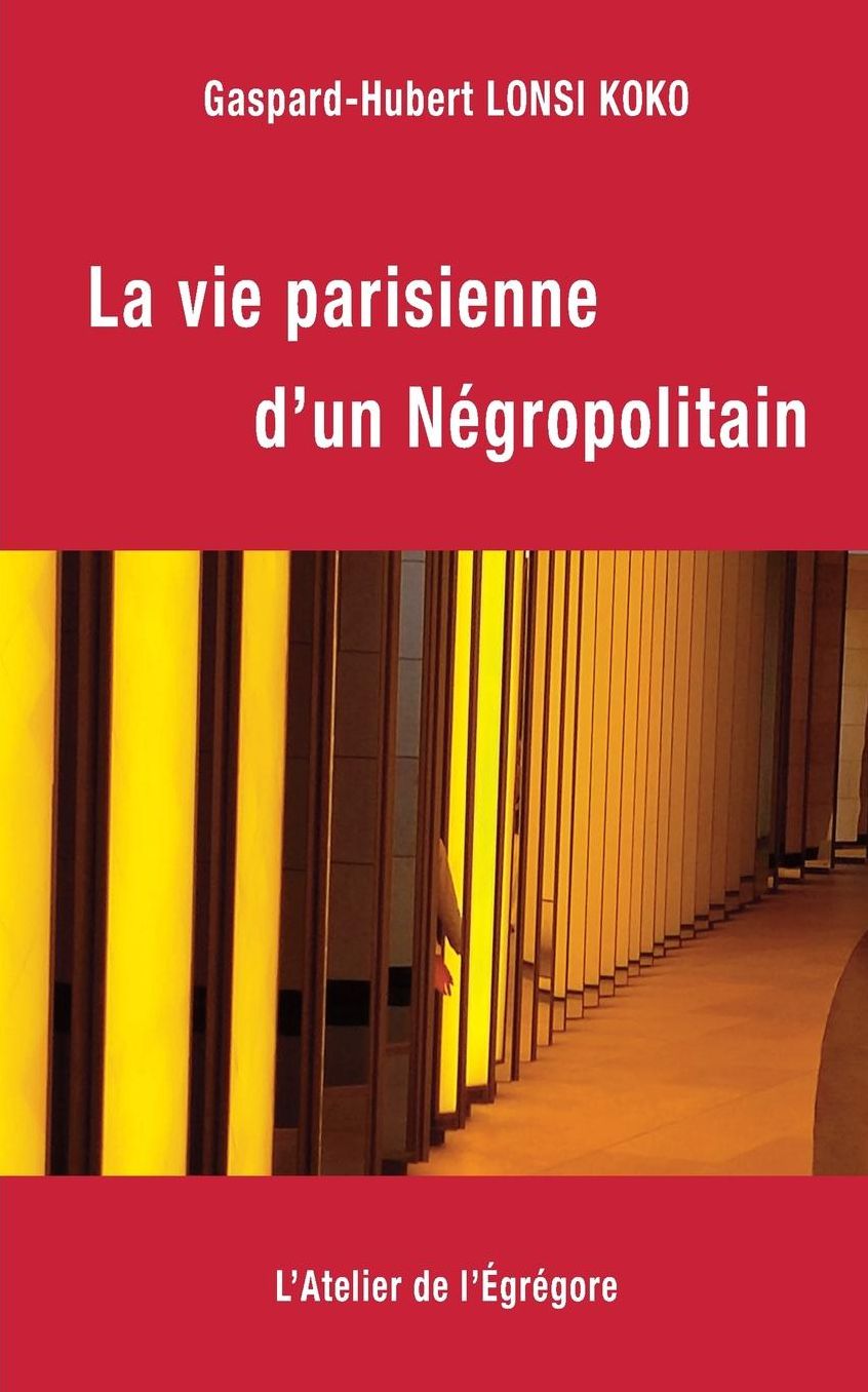 La vie parisienne d'un Negropolitain