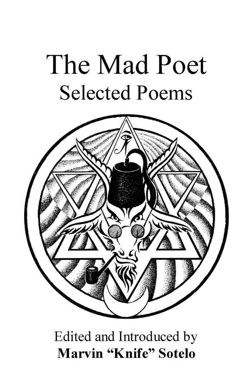 The Mad Poet: Selected Poems