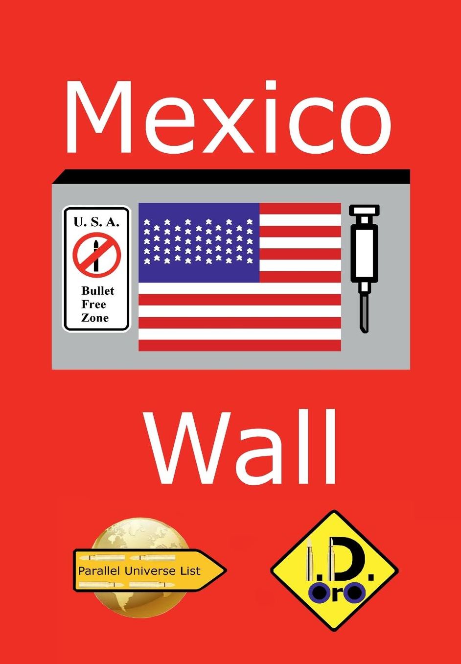 Mexico Wall (netherlandse editie)