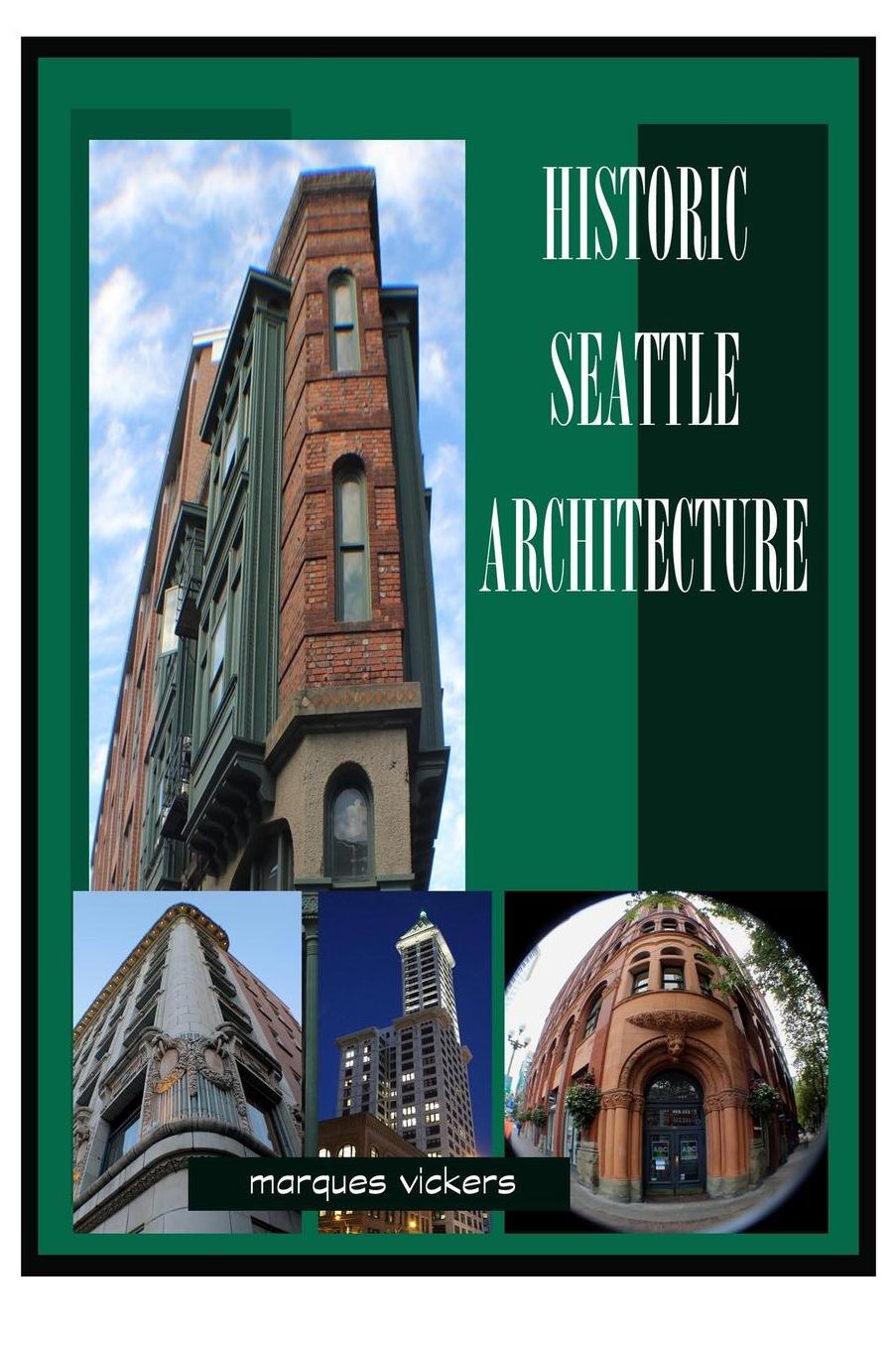 Historic Seattle Architecture