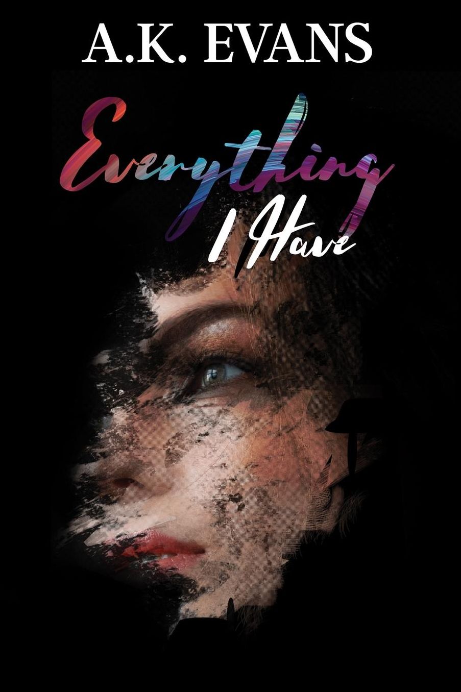 Everything I Have