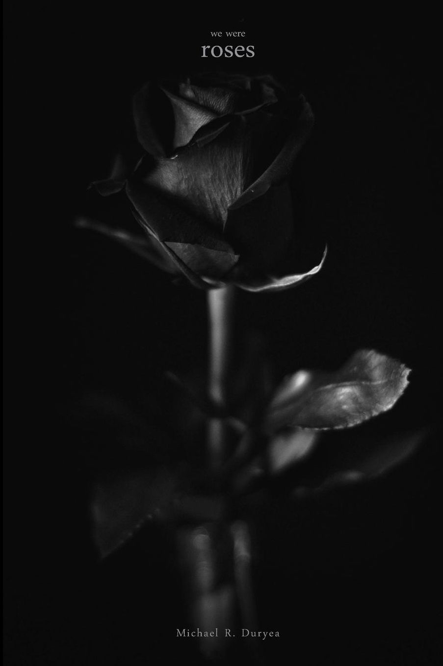 we were roses