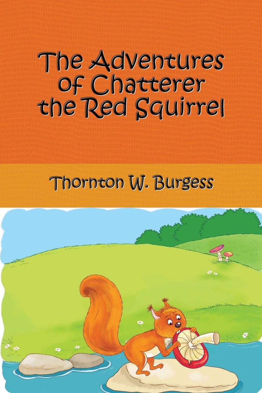 The Adventures of Chatterer The Red Squirrel