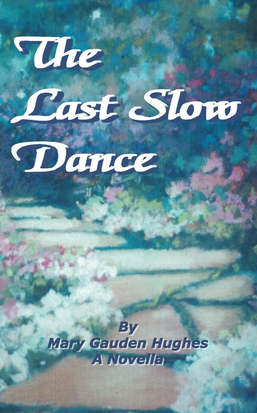 The Last Slow Dance