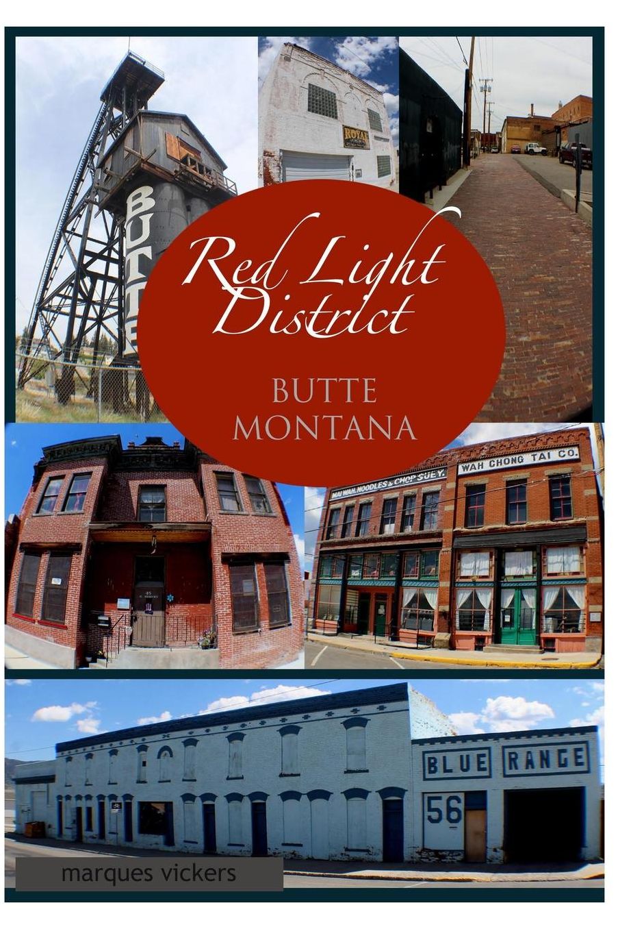 The Red-Light District of Butte Montana