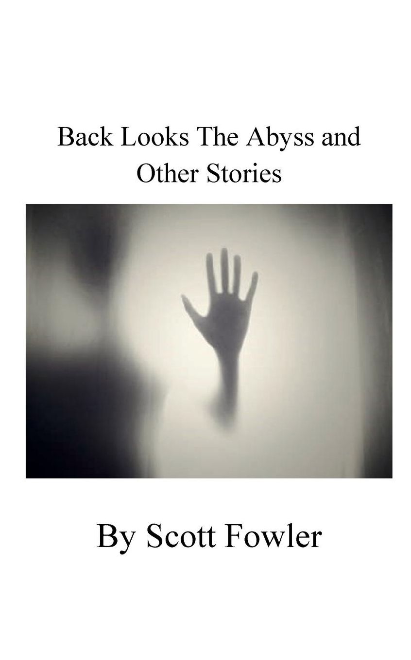 Back Looks The Abyss and Other Stories