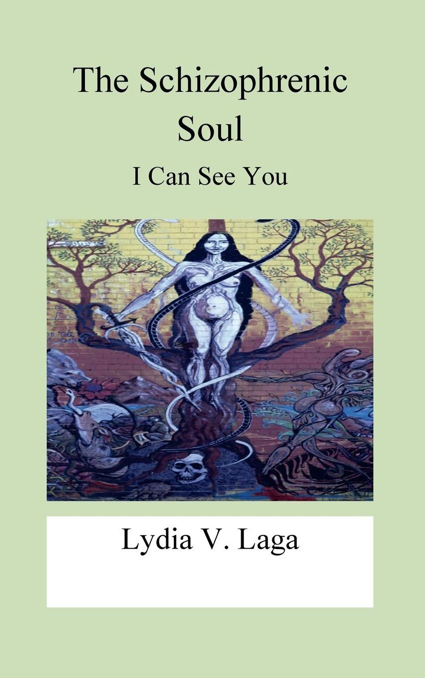 The Schizophrenic Soul