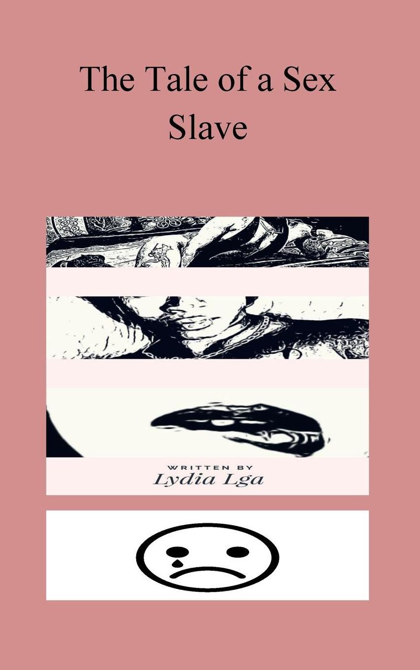 The Tale of a Sex Slave