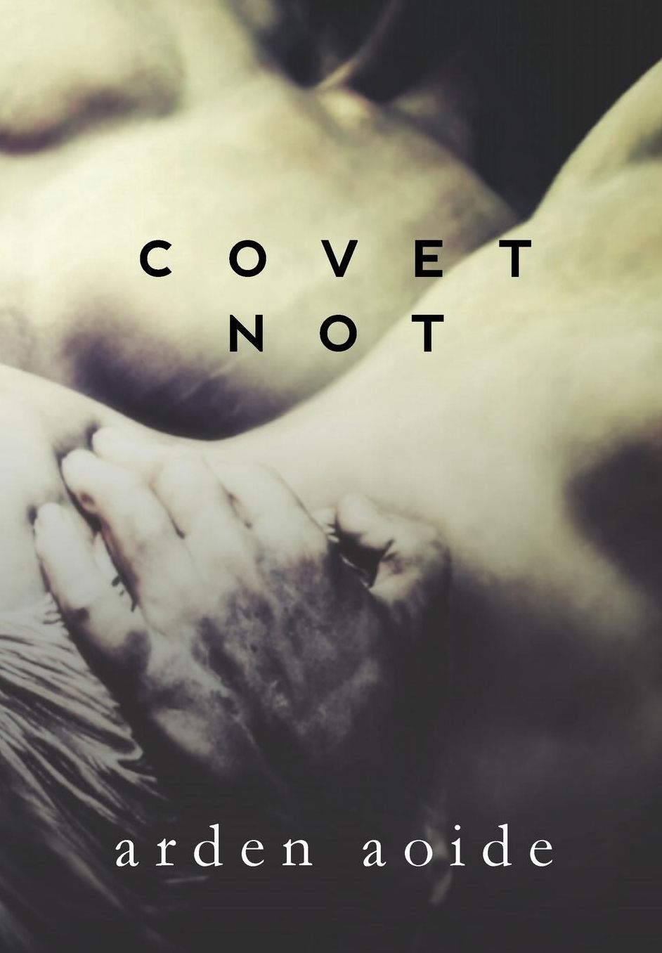 Covet Not