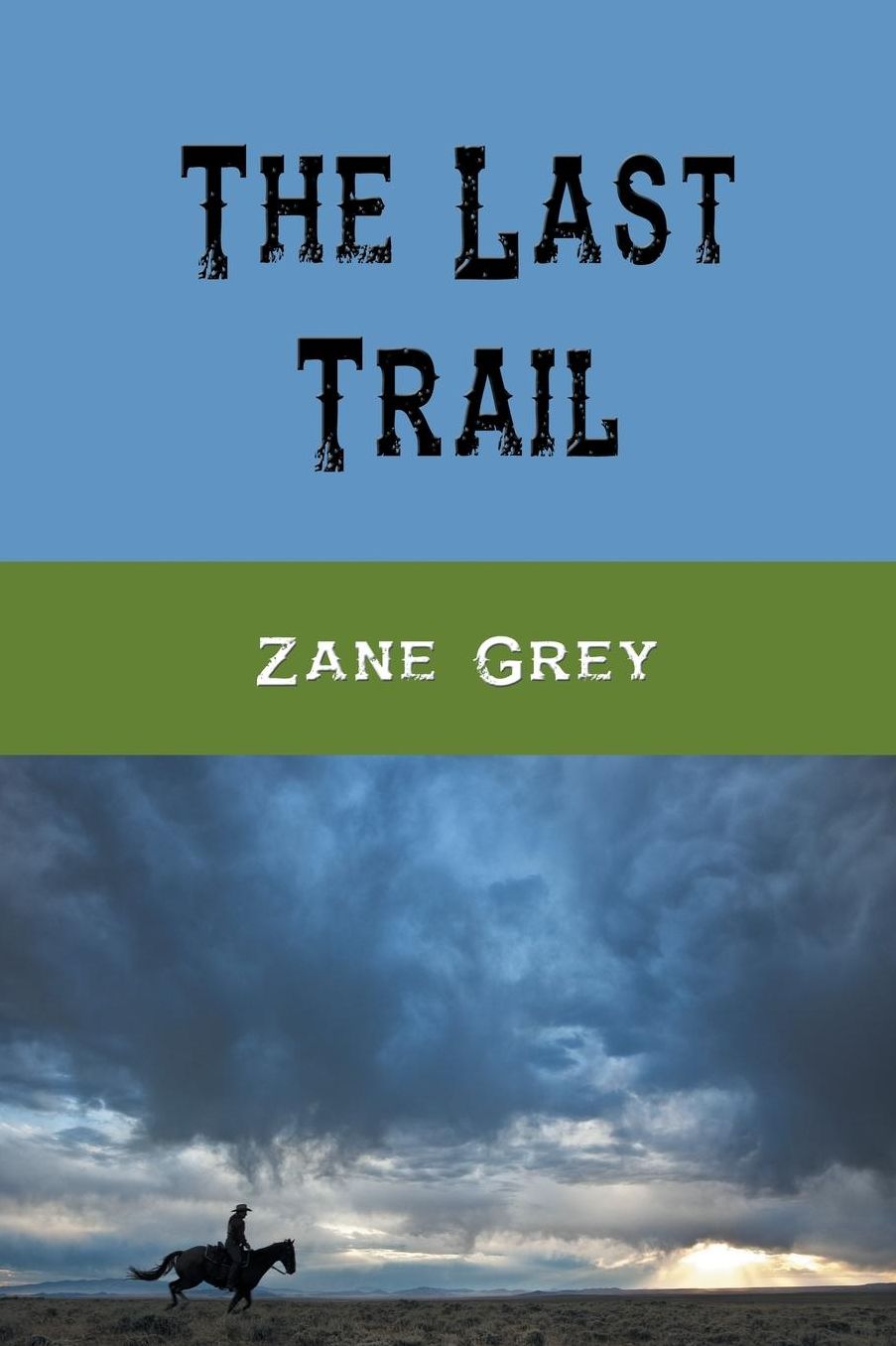 The Last Trail