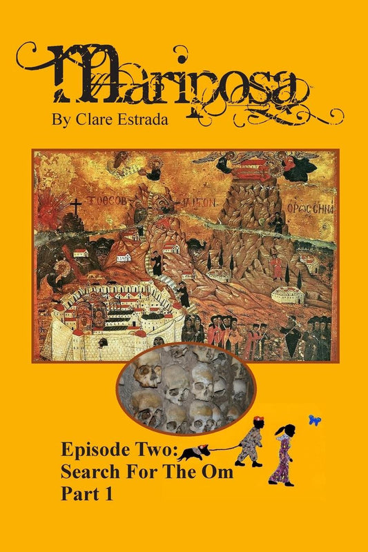 Mariposa, Episode Two: Search for the Om, Part 1