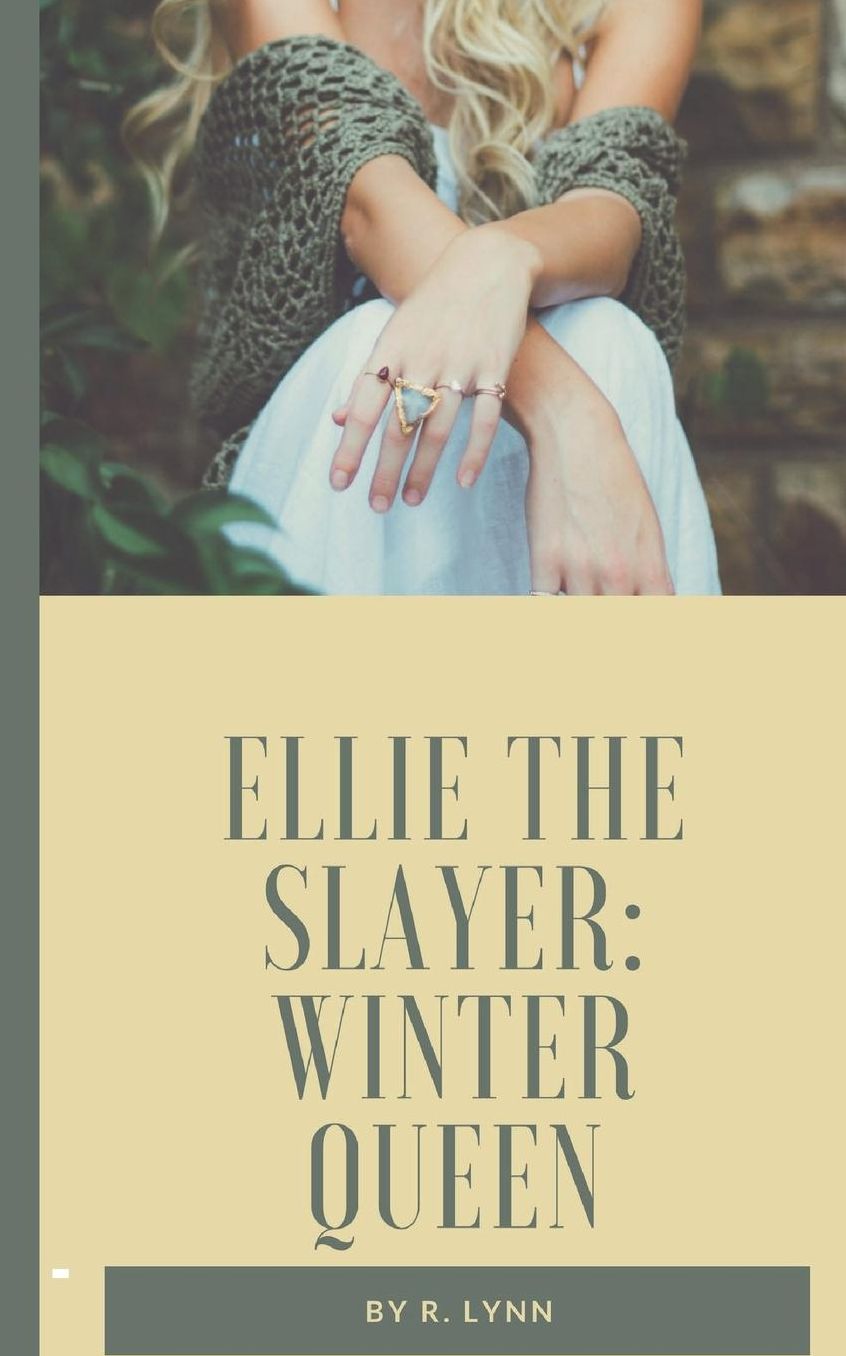 Ellie the Slayer: Winter Queen