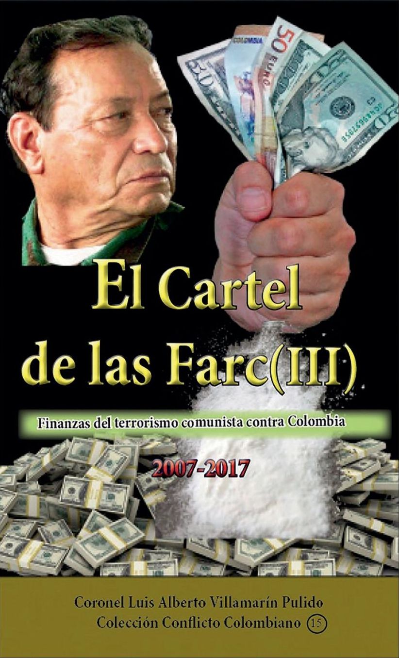 El Cartel de las Farc (III)