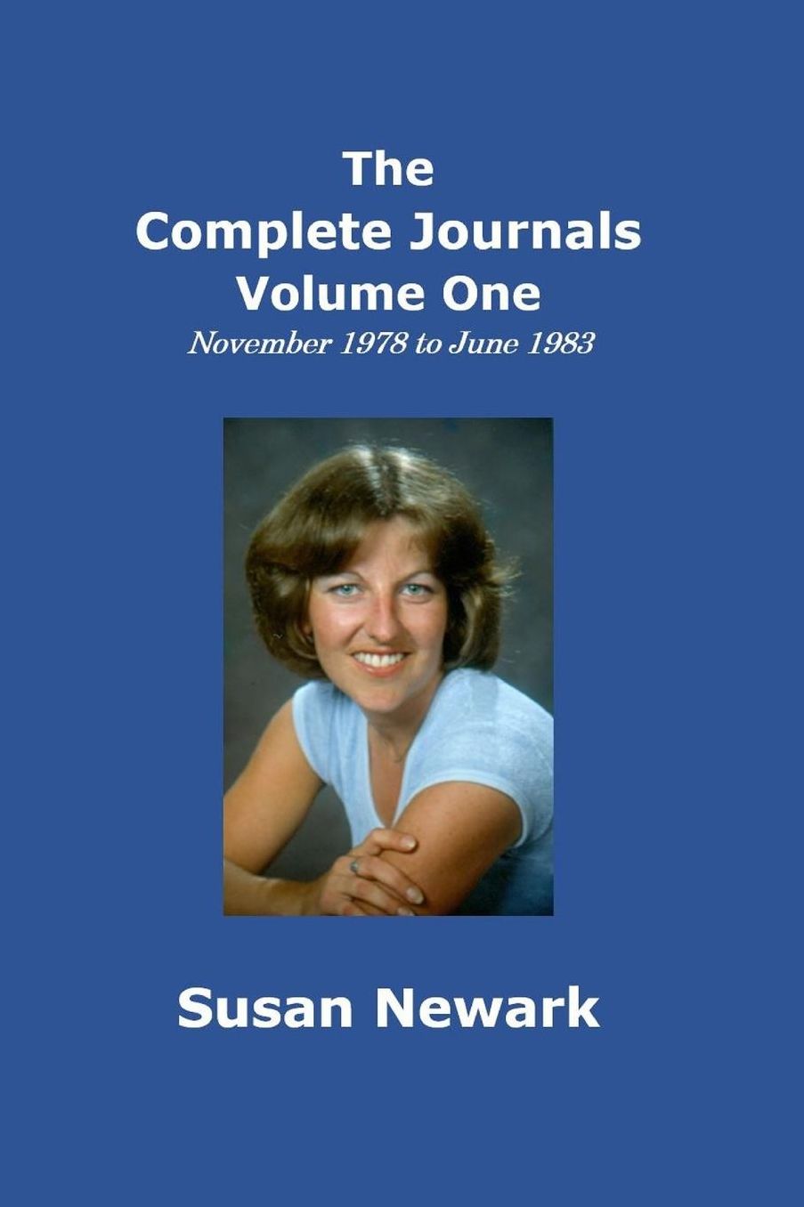 The Complete Journals Volume One