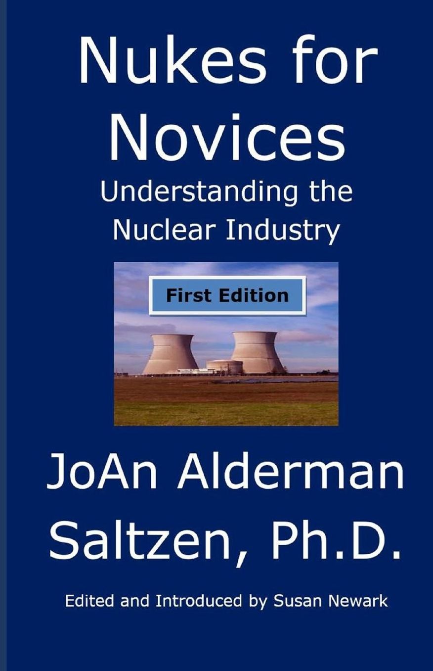 Nukes for Novices: Understanding the Nuclear Industry
