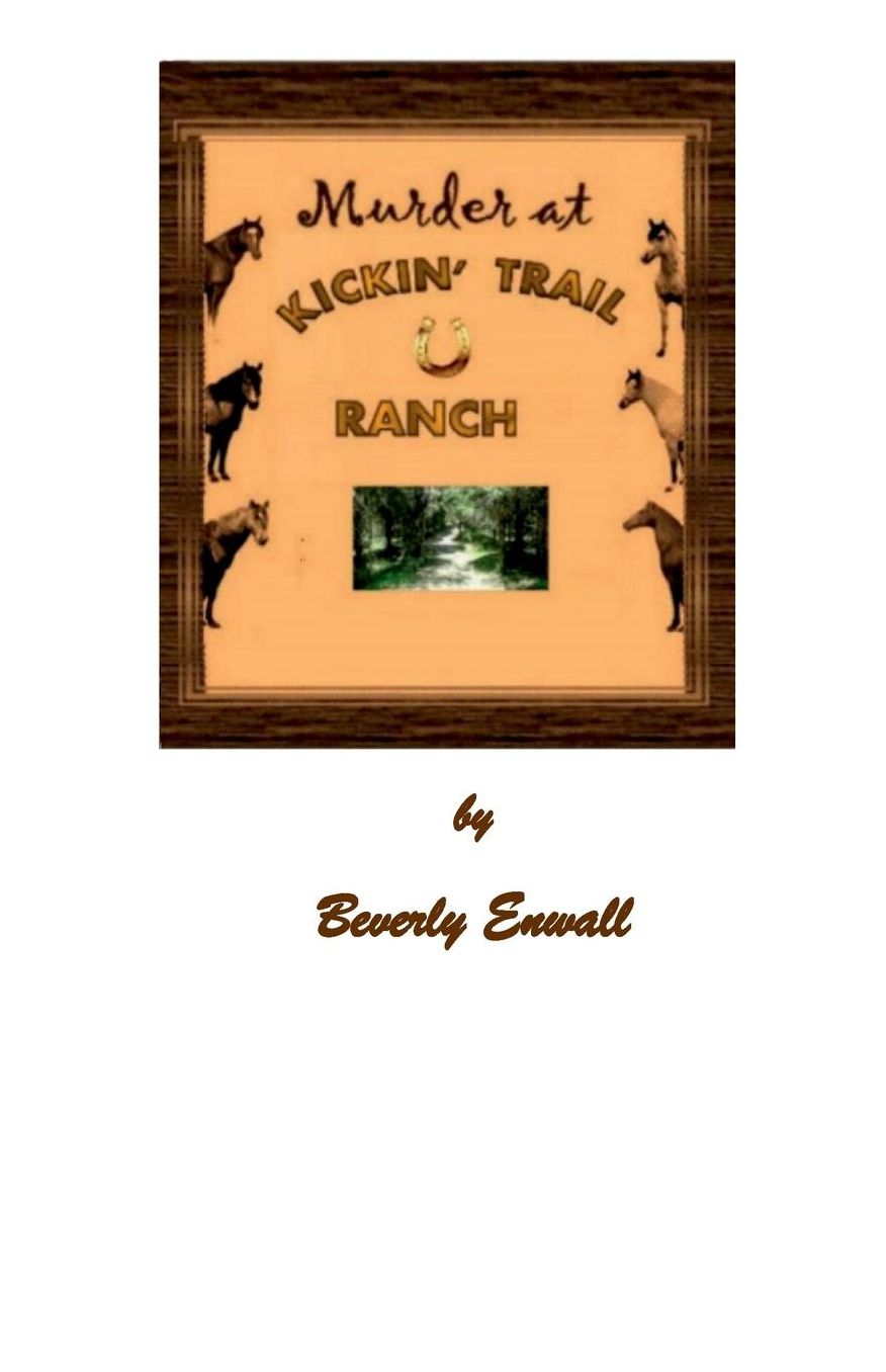 MURDER AT KICKIN' TRAIL RANCH