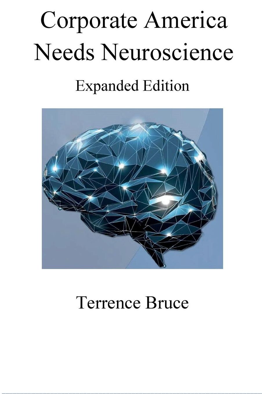 Corporate America Needs Neuroscience