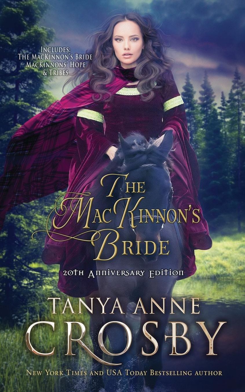 The MacKinnon's Bride: 20th Anniversary Edition